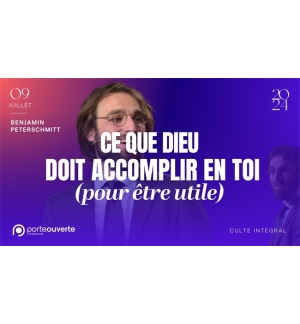 Ce que Dieu doit accomplir en toi - Benjamin  Peterschmitt MP3