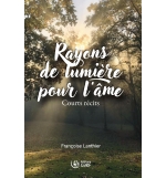 Rayons de lumière pour l'âme - Francoise Lanthier