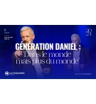 Génération Daniel : "Dans le monde mais plus du monde" - Bertrand HUETZ MP3