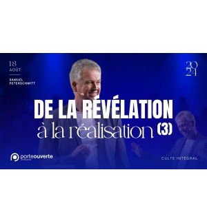De la révélation à la réalisation (3) - Samuel Peterschmitt MP3