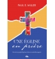  Une Eglise en prière, Devenir un peuple d'espérance dans un monde décourageant