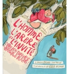 L'homme, l'arbre et l'invité surprise - ECHEVERRI Catalina