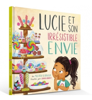 Lucie et son irrésistible envie - KRUGER Melissa