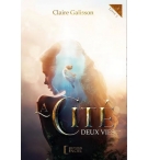 La Cité - Deux vies Livre 3 - Claire Galisson (ROMAN)