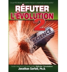 Réfuter l’évolution 2 – de Jonathan Sarfati