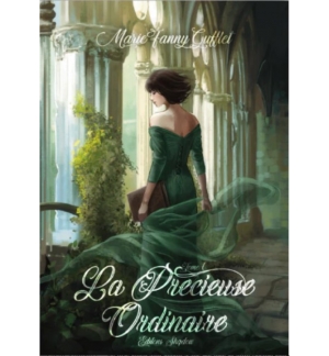 La précieuse ordinaire - GUFFLET Marie