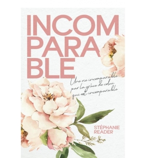 Incomparable - Stephanie Reader