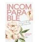 Incomparable - Stephanie Reader