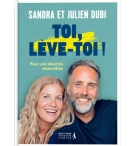 Toi, lève-toi - Julien et Sandra DUBI