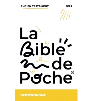 Deutéronome : La Bible de Poche volume 5/25
