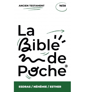 Esdras, Néhémie, Esther : La Bible de Poche volume 10/25