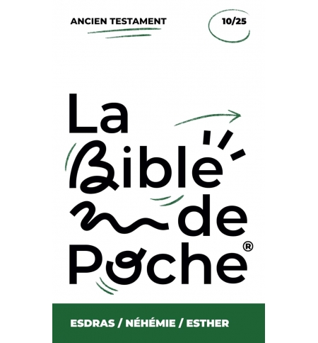 Esdras, Néhémie, Esther : La Bible de Poche volume 10/25