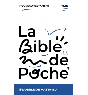 L’Evangile de Matthieu : La Bible de Poche volume 18/25
