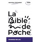 L’Evangile de Luc : La Bible de Poche volume 20/25