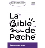L’Evangile de Jean : La Bible de Poche volume 21/25
