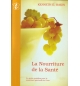La Nourriture de la santé - Kenneth E. Hagin