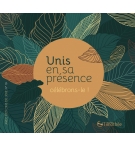 CD AVEC DES CRIS DE JOIE N°19 - UNIS EN SA PRÉSENCE