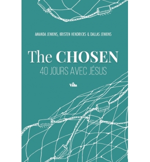 The Chosen 40 jours avec Jésus - Amanda Jenkins , Dallas Jenkins , Kristen Hendr