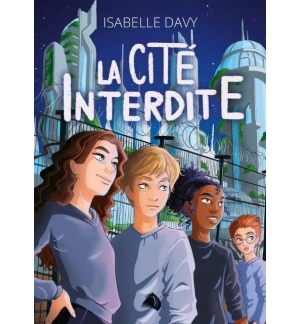 La cité Interdite - Isabelle Davy