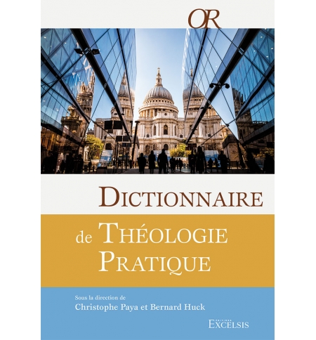 Dictionnaire de théologie bibliqueDictionnaire de théologie pratique (2e édition Dictionnaire de théologie bibliqueDictionnaire de théologie pratique (2e édition