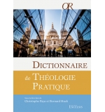 Dictionnaire de théologie bibliqueDictionnaire de théologie pratique (2e édition