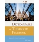 Dictionnaire de théologie bibliqueDictionnaire de théologie pratique (2e édition