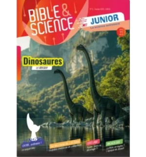 Bible & Science Junior, N° 3 ‘Les dinosaures’ (A partir de 11 ans)