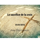Le sacrifice de la croix - Jean Peterschmitt
