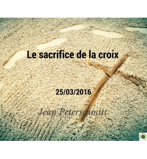 Le sacrifice de la croix - Jean Peterschmitt