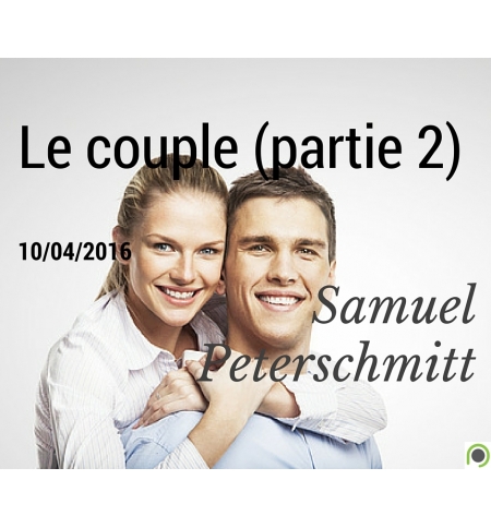 Le couple (2) - Samuel Peterschmitt Le couple (2) - Samuel Peterschmitt