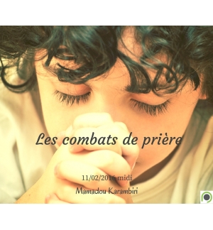 Les combats de prière - Mamadou Karambiri