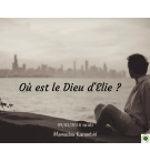Où est le Dieu d'Elie ? - Mamadou Karambiri