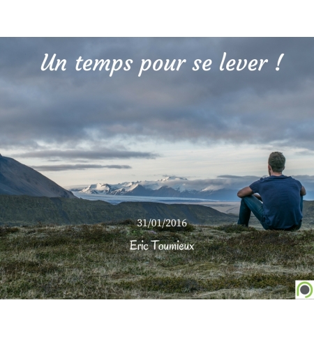Un temps pour se lever ! - Pascal Bonnaz Un temps pour se lever ! - Pascal Bonnaz