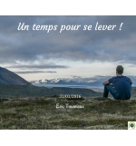 Un temps pour se lever ! - Pascal Bonnaz