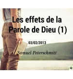 Les effets de la Parole de Dieu (1) - Samuel Peterschmitt CD ou DVD