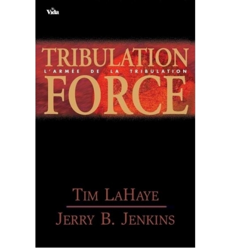 Tribulation force - Tim LaHaye & Jerry B. Jenkins Tribulation force - Tim LaHaye & Jerry B. Jenkins