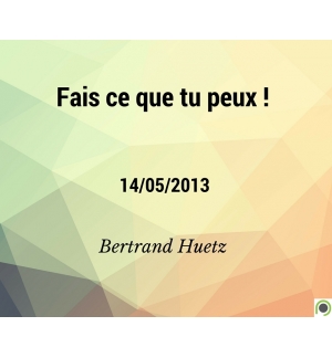 Fais ce que tu peux - Bertrand Huetz - CD ou DVD