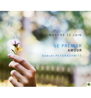 Le premier amour - Samuel Peterschmitt