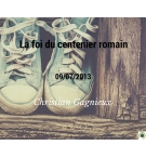 La foi du centenier romain - Christian Gagnieux - CD ou DVD