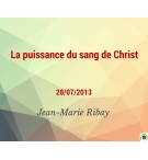 La puissance du sang de Christ - Jean-Marie Ribay - CD ou DVD