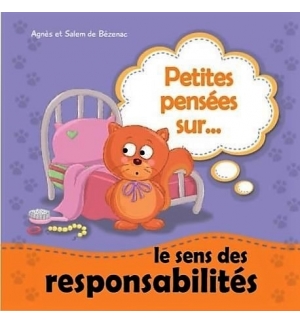 Petites pensées sur... Le sens des responsabilités - De 4 à 6 ans