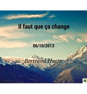 Il faut que ça change - Bertrand Huetz - CD ou DVD
