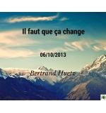 Il faut que ça change - Bertrand Huetz - CD ou DVD