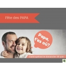 Papa t'es où?  - Fête des papa