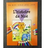L'histoire de Noé - mini Bible avec jeux - De 4 à 6 ans