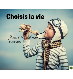 Choisis la vie - Jean Peterschmitt - CD ou DVD