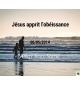 Jésus apprit l'obéissance - Jean-Marie Ribay - CD ou DVD