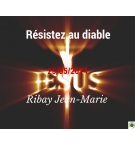 Résistez au diable - Jean-Marie Ribay - CD ou DVD