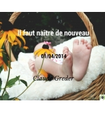 Il faut naître de nouveau - Claude Greder - CD ou DVD