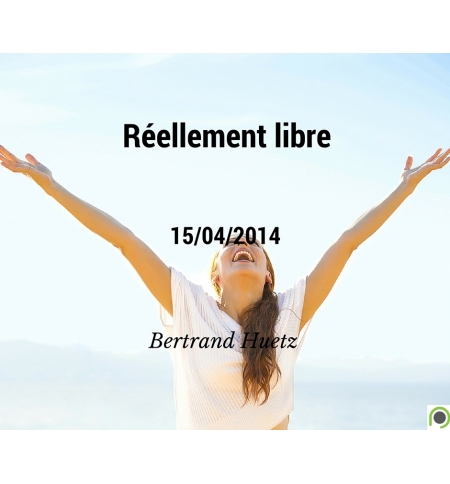 Réellement libre - Bertrand Huetz - DVD